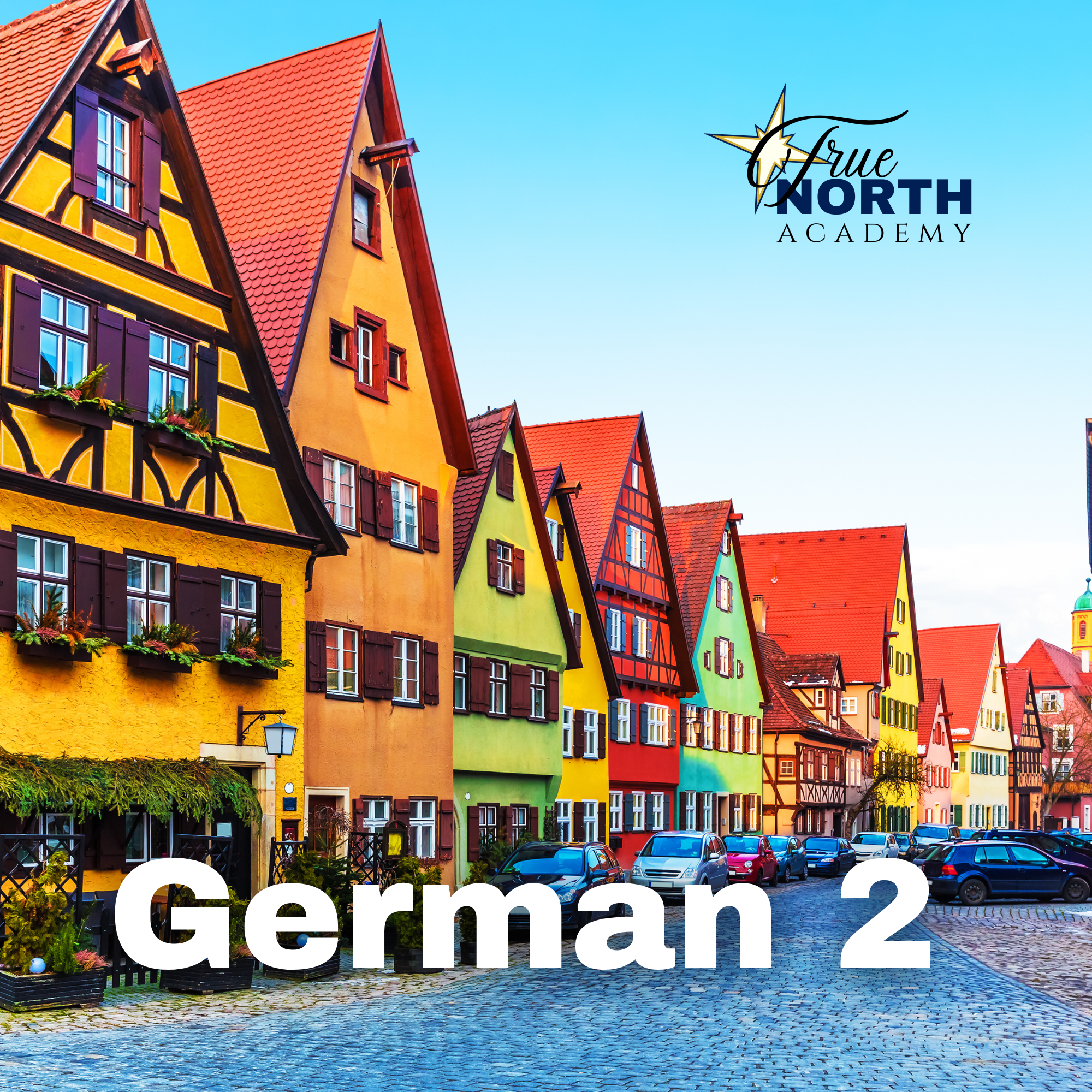 German 2 True North Academy